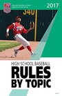 2017 NFHS Baseball Rules By Topic
