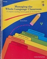 Managing the Whole Language Classroom A Complete Teaching Resource Guide for K6 Teachers