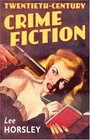 TwentiethCentury Crime Fiction