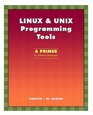 LINUX  UNIX Programming Tools A Primer for Software Developers