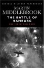 Cassell Military Classics The Battle of Hamburg The Firestorm Raid