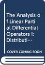 The Analysis of Linear Partial Differential Operators I Distribution Theory and Fourier Analysis