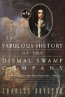The Fabulous History of the Dismal Swamp Company : A Story of George Washington's Times