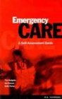 Emergency Care A Self Assessment Guide