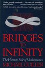 Bridges to Infinity The Human Side of Mathematics