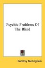 Psychic Problems Of The Blind