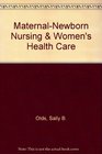 MaternalNewborn Nursing  Women's Health Care