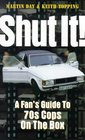 Shut it Fan's Guide to 70's Cops on the Box