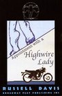 Appointment With a Highwire Lady