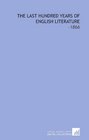 The Last Hundred Years of English Literature 1866
