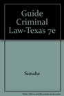 Guide to Criminal Law for Texas