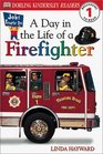 DK Readers: Jobs People Do -- A Day in a Life of a Firefighter (Level 1: Beginning to Read)