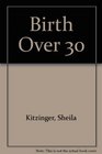 Birth Over 30