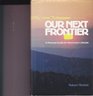 Our Next Frontier A Personal Guide for Tomorrow's Lifestyle