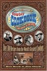 The AllAmerican Cowboy Cookbook  Over 300 Recipes From the World's Greatest Cowboys