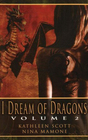 I Dream of Dragons Volume 2 Dragon Tamer / Hard to Guard