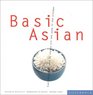 Basic Asian Everything You Need for Yin and Yang in the Kitchen