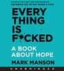 Everything is Fcked CD A Book About Hope