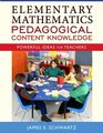 Elementary Mathematics Pedagogical Content Knowledge Powerful Ideas for Teachers