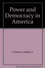 Power and Democracy in America