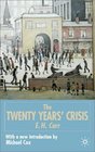The Twenty Years Crisis 1919 to 1939 An Introduction to the Study of International Relations