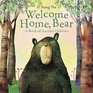 Welcome Home Bear A Book of Animal Habitats
