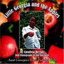 Little Georgia and the Apples Aunt Georgia's First Catalpa Tale