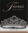 Tiaras: A History of Splendour