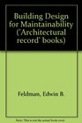 Building Design for Maintainability