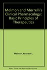 Melmon and Morrelli's Clinical Pharmacology Basic Principles in Therapeutics