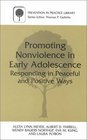 Promoting Nonviolence in Early Adolescence Responding in Peaceful and Positive Ways