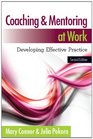 Coaching  Mentoring at Work Developing Effective Practice