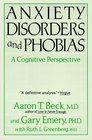 Anxiety Disorders and Phobias A Cognitive Perspective