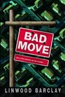 Bad Move (Zack Walker, Bk 1)