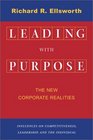 Leading With Purpose The New Corporate Realities