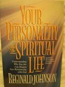 Your Personality and the Spiritual Life Formerly Titled Celebrate My Soul