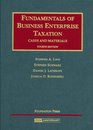 Fundamentals of Business Enterprise Taxation Cases and Materials