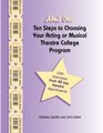 Admit One Ten Steps to Choosing your Acting or Musical Theatre College Program