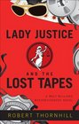 Lady Justice and the Lost Tapes