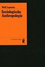 Soziologische Anthropologie Materialien
