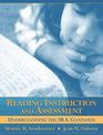 Reading Instruction and Assessment Understanding the IRA Standards