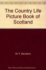 The country life picture book of Scotland