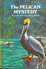 The Pelican Mystery