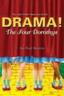 Drama!: Four Dorothys