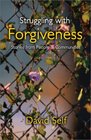 Struggling with Forgiveness Stories from People  Communities
