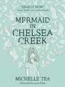 A Mermaid in Chelsea Creek