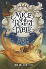 Mice of the Round Table 3 Merlin's Last Quest