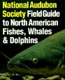 National Audubon Society Field Guide to Fishes, Whales and Dolphins