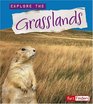 Explore the Grasslands