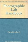 Photographic Lab Handbook
